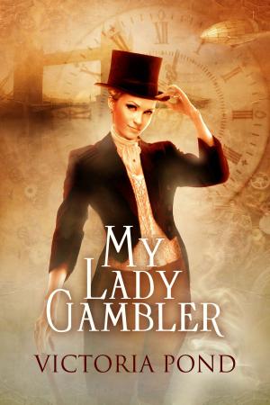 Cover of the book My Lady Gambler by Gail McFarland