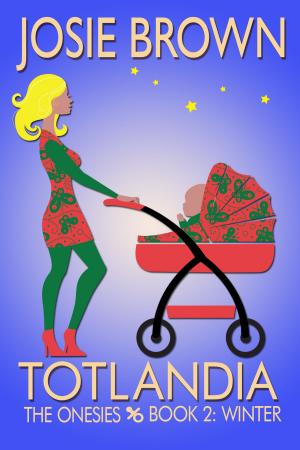 Cover of the book Totlandia: Book 2 by Misha Ha Baka