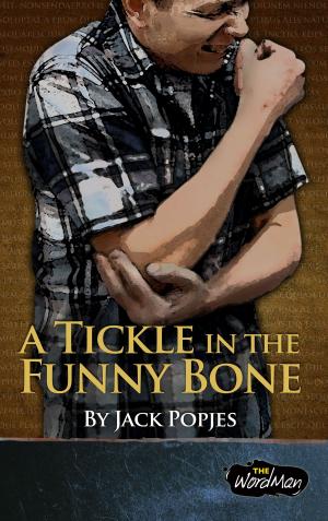 Cover of the book A Tickle in the Funny Bone by Terry Ravenscroft