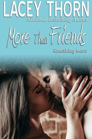 Cover of the book More Than Friends by J. Thorn