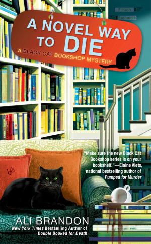 Cover of the book A Novel Way to Die by 費莉希亞．葉 (Felicia Yap)