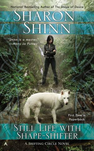 Cover of the book Still Life with Shape-shifter by Laurence White