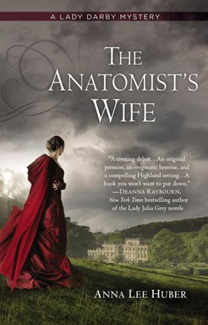 Cover of the book The Anatomist's Wife by Fred Rogers