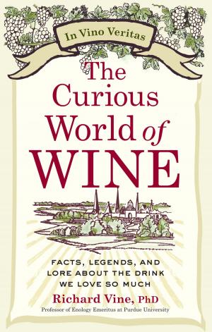 Cover of the book The Curious World of Wine by Juanes