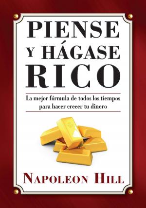 Cover of the book Piense y Hágase Rico by DAVID KENNY