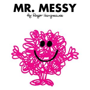 Cover of the book Mr. Messy by Robert B. Parker