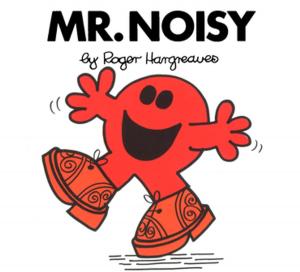 Book cover of Mr. Noisy