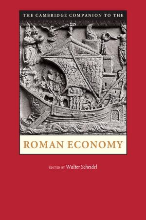 Cover of the book The Cambridge Companion to the Roman Economy by Daniel Shore
