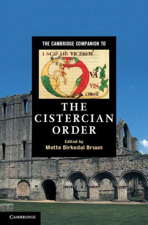 Cover of the book The Cambridge Companion to the Cistercian Order by David A. Freedman