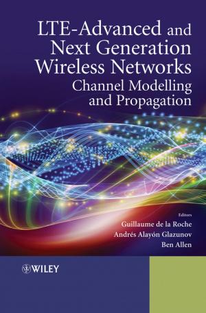 Cover of the book LTE-Advanced and Next Generation Wireless Networks by 