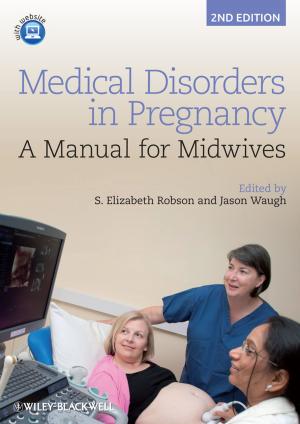 Cover of the book Medical Disorders in Pregnancy by Claas Junghans, Adam Levy, Rolf Sander, Tobias Boeckh, Jan Dirk Heerma, Christoph Regierer