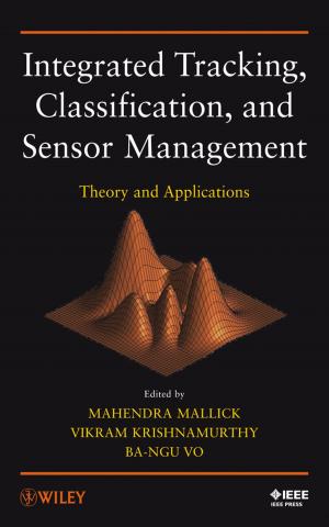 Cover of the book Integrated Tracking, Classification, and Sensor Management by Benji Rabhan