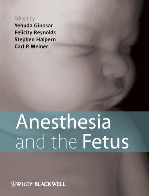 Cover of the book Anesthesia and the Fetus by Patrick Snow