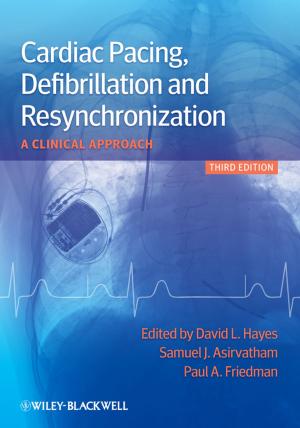 Cover of the book Cardiac Pacing, Defibrillation and Resynchronization by Roy V. H. Pollock, Andy Jefferson, Calhoun W. Wick