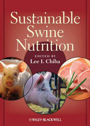 Cover of the book Sustainable Swine Nutrition by Daniel T. Willingham