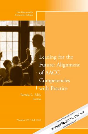 Cover of the book Leading for the Future: Alignment of AACC Competencies with Practice by Robert X. Perez, David W. Lawhon