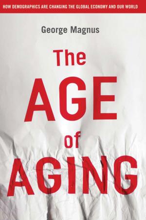 Cover of the book The Age of Aging by Raveed Khanlari, Mahdi Saadat Fard