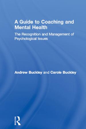 Cover of the book A Guide to Coaching and Mental Health by 