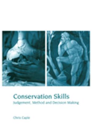 Cover of the book Conservation Skills by Jamie Barker, Paul McCarthy, Marc Jones, Aidan Moran