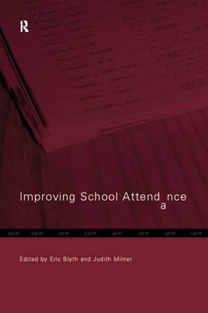 Cover of the book Improving School Attendance by Thomas Kalbro, Hans Mattsson