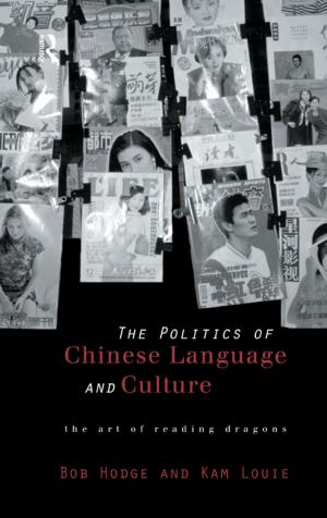 Book cover of Politics of Chinese Language and Culture