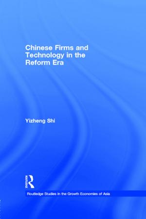 Cover of the book Chinese Firms and Technology in the Reform Era by Reitman, Francis