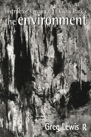 Cover of the book Instructor's Manual to Chris Park's The Environment by Maria Truglio