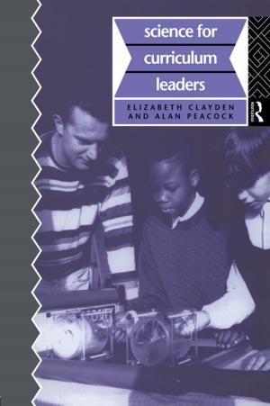 Cover of the book Science for Curriculum Leaders by Claudia Ross, Pei-Chia Chen, Baozhang He, Meng Yeh