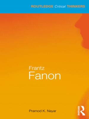 Cover of the book Frantz Fanon by Amy Benjamin, John T. Crow