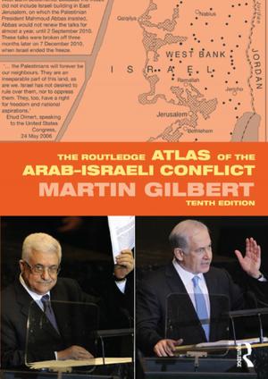 Book cover of The Routledge Atlas of the Arab-Israeli Conflict