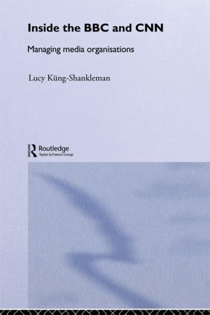 Cover of the book Inside the BBC and CNN by Zhen Jing