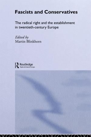 Cover of the book Fascists & Conservatives Europ by Anne-Françoise Rutkowski, Carol Saunders