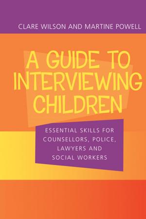 Cover of the book A Guide to Interviewing Children by Pamela S. Chasek