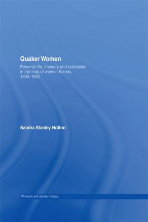 Cover of the book Quaker Women by Andrew Dewdney, David Dibosa, Victoria Walsh
