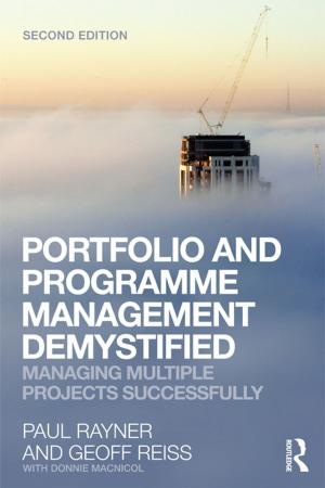 Cover of the book Portfolio and Programme Management Demystified by James R. Morris, John P. Daley