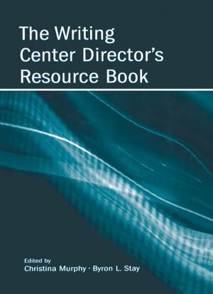 Cover of the book The Writing Center Director's Resource Book by Christopher Hubbard
