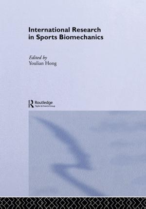 Cover of the book International Research in Sports Biomechanics by D.G. Brian Jones, Mark Tadajewski