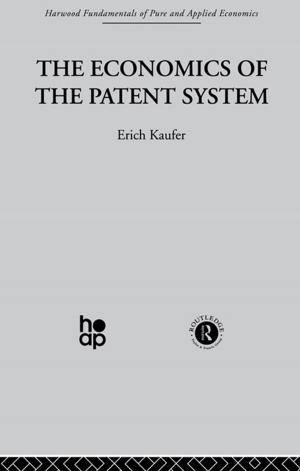 Cover of the book The Economics of the Patent System by Ellen Cole, Esther D Rothblum, Donna M Ashcraft
