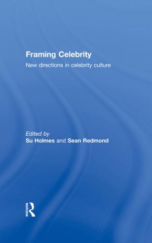 Cover of the book Framing Celebrity by Bruno Zeller