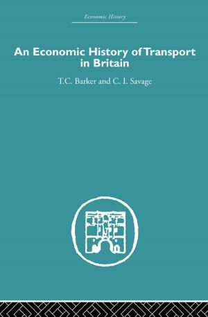 Cover of the book Economic History of Transport in Britain by Robin Holt