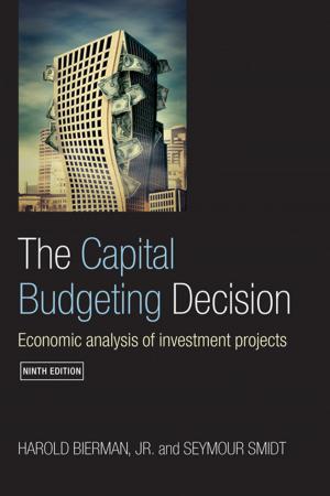 Cover of the book The Capital Budgeting Decision by Ana-Maria Boromisa, Sanja Tišma, Anastasya Raditya Ležaić