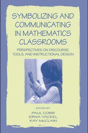 Cover of the book Symbolizing and Communicating in Mathematics Classrooms by Yunxian Chen, Jianwei Qiu