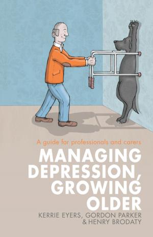 Book cover of Managing Depression, Growing Older
