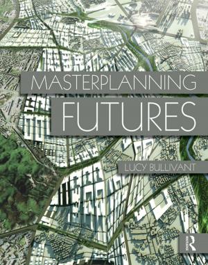 Cover of the book Masterplanning Futures by Tony Ward