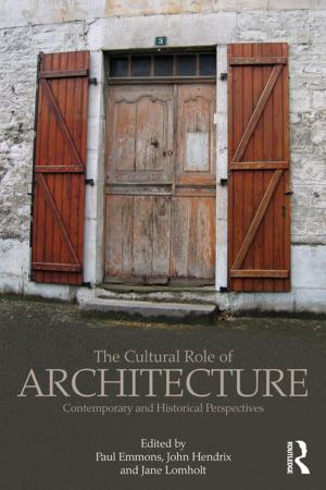 Cover of the book The Cultural Role of Architecture by Elizabeth Allen, Sophie Triantaphillidou