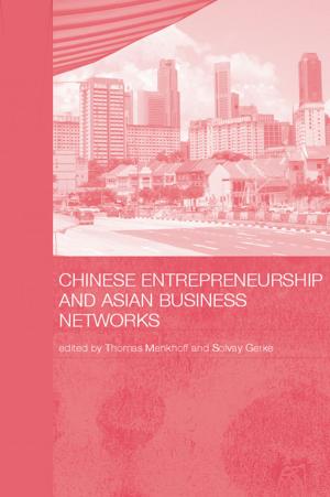 Cover of the book Chinese Entrepreneurship and Asian Business Networks by Jacqueline Bristow