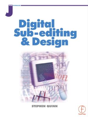 Cover of the book Digital Sub-Editing and Design by Jocelyn Wishart
