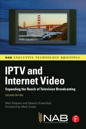 Cover of the book IPTV and Internet Video by Antonio Nieto-Rodriguez