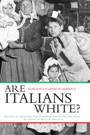 Cover of the book Are Italians White? by Karen Ramey Burns