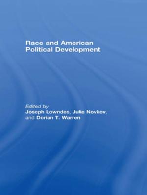 Cover of the book Race and American Political Development by Mona Villapiano, Laura J. Goodman
